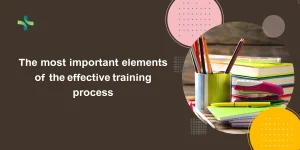 4 The most important characteristics for determining training needs