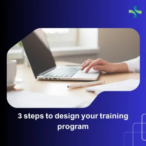 3 steps to design your training program
