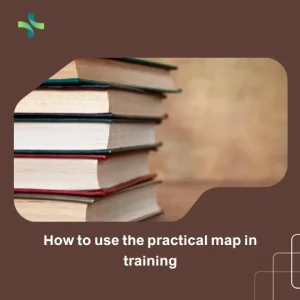 How to use the practical map in training