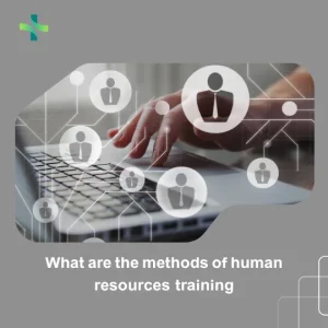 What are the methods of human resources training