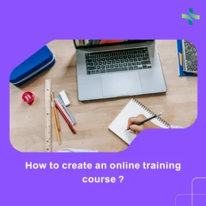 How to create an online training course