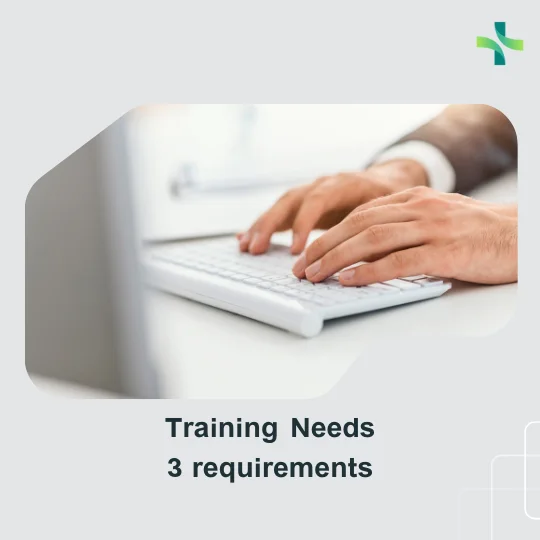 Training Needs 3 requirements